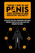 How I Grew My Pen*s And Other P*rn Industry Secrets
